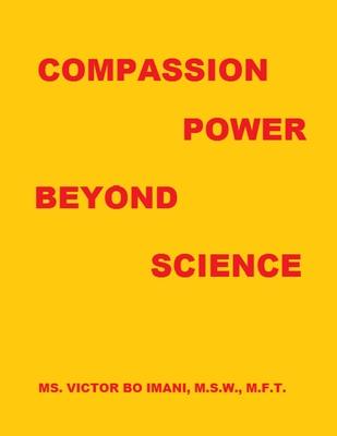Compassion Power Beyond Science