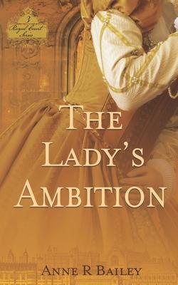 The Lady’’s Ambition