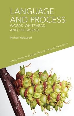 Language and Process: Words, Whitehead and the World