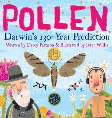 Pollen: Darwin’’s 130 Year Prediction
