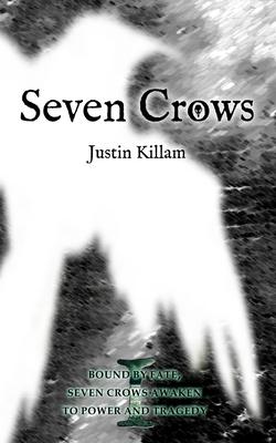 Seven Crows: Book I: Preludes and Lamentations