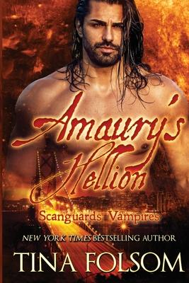 Amaury’’s Hellion (Scanguards Vampires #2)