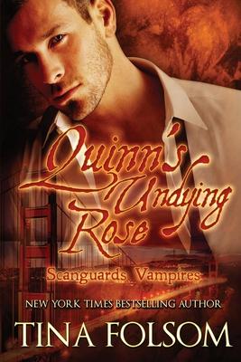 Quinn’’s Undying Rose (Scanguards Vampires #6)