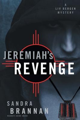 Jeremiah’s Revenge: A Liv Bergen Mystery
