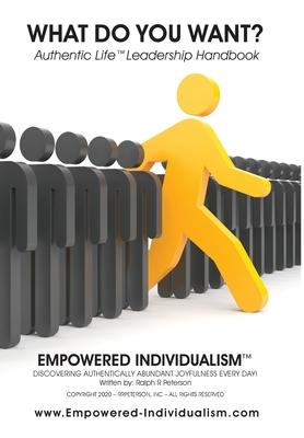 Empowered Individualism: Discovering Authentically Abundant Joyfulness Everyday