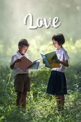 Love: 100 page notebo0k