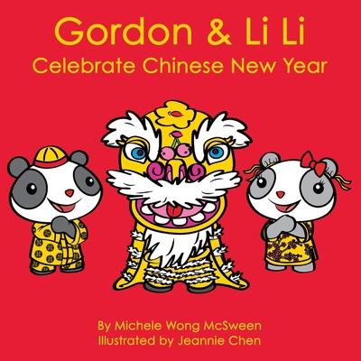 Gordon & Li Li Celebrate Chinese New Year