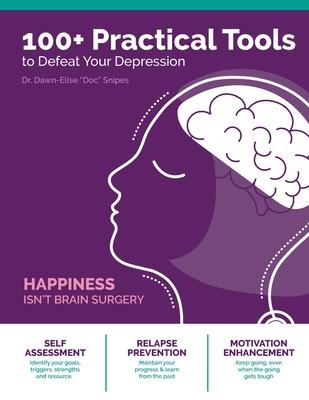 100+ Practical Tools to Defeat Depression