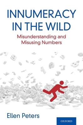 Innumeracy in the Wild: Misunderstanding and Misusing Numbers