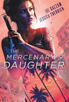 The Mercenary’’s Daughter