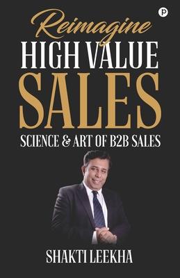 Reimagine High Value Sales