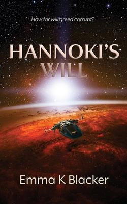 Hannoki’’s Will