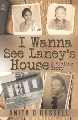 I Wanna See Laney’s House