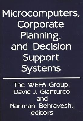 Microcomputers, Corporate Planning, and Decision Support Systems