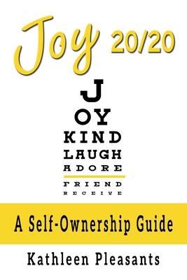Joy 2020: A Self-Ownership Guide