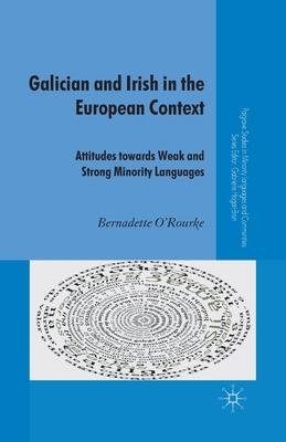Galician and Irish in the European Context: Attitudes Towards Weak and Strong Minority Languages