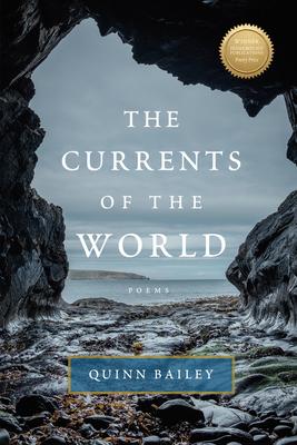 The Currents of the World: Poems