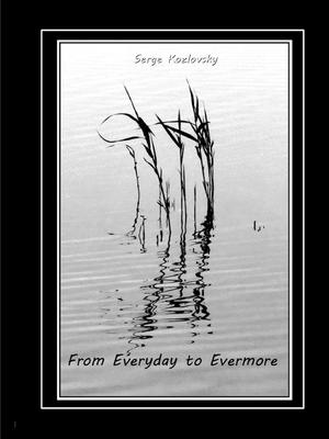 From Everyday to Evermore