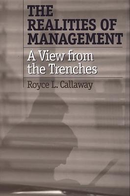 Realities of Management: A View from the Trenches