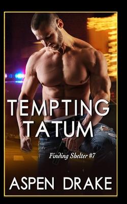 Tempting Tatum: Contemporary Romance