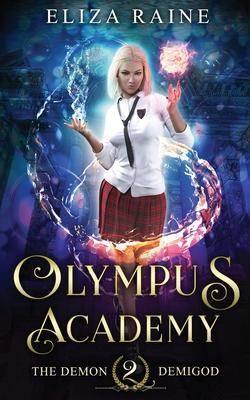 Olympus Academy: The Demon Demigod