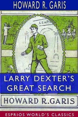 Larry Dexter’’s Great Search (Esprios Classics)