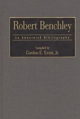 Robert Benchley: An Annotated Bibliography