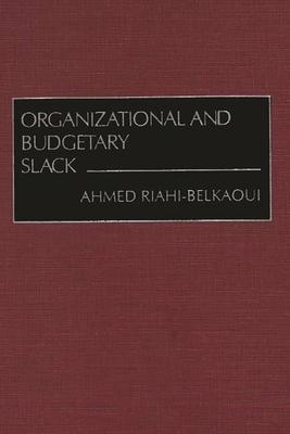 Organizational and Budgetary Slack
