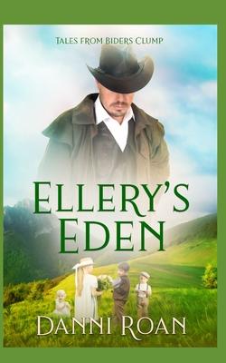 Ellery’’s Eden