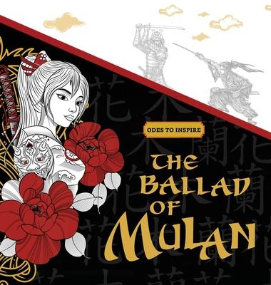 Odes to Inspire: The Ballad of Mulan
