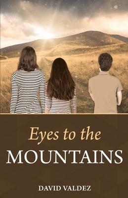 Eyes to the Mountains