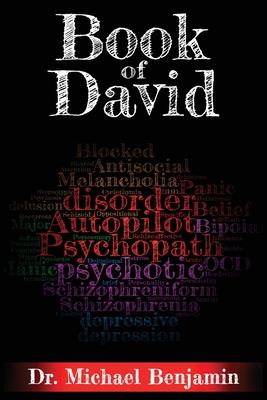 Book of David: A Manifesto for the Revolution in Mental Healthcare