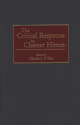 The Critical Response to Chester Himes