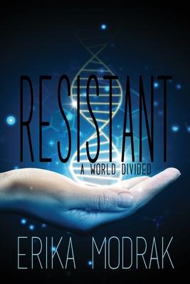 Resistant: A World Divided