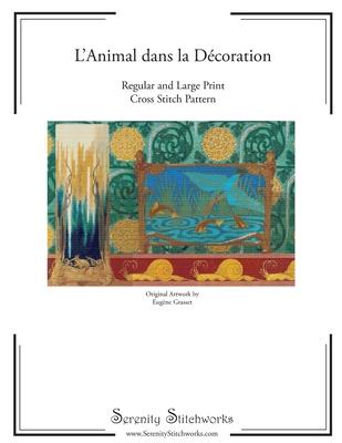 L’’Animal dans la Décoration Cross Stitch Pattern - Eugène Grasset: Regular and Large Print Cross Stitch Chart
