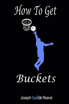How To Get Buckets