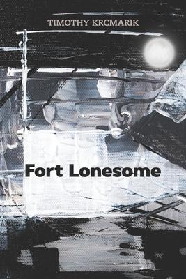 Fort Lonesome