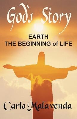 God’s Story: Earth the Beginning of Life