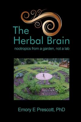 The Herbal Brain: nootropics from a garden, not a lab