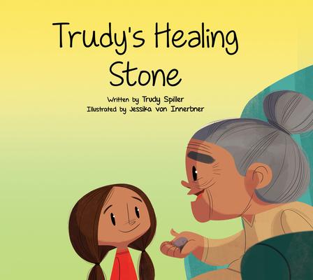 Trudy’s Healing Stone