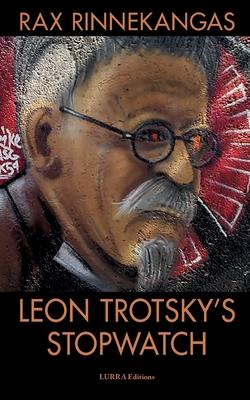 Leon Trotsky’’s Stopwatch