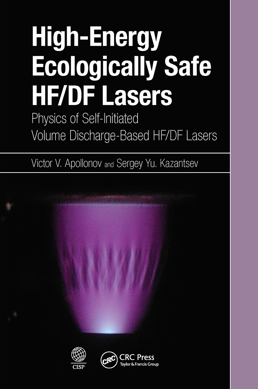 High Energy Ecologically Safe Hf/Df Lasers: Physics of Self Initiated Volume Discharge Based Hf/Df Lasers