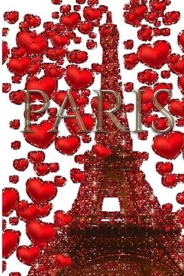 Paris Valentine’’s glitter Red hearts Eiffel Tower creative blank Journal