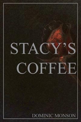 Stacy’’s Coffee