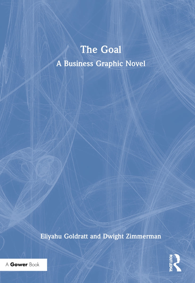 The Goal: A Business Graphic Novel