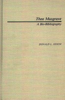 Thea Musgrave: A Bio-Bibliography
