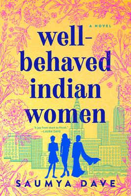 Well-Behaved Indian Women