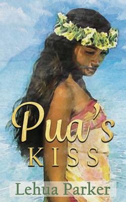 Pua’’s Kiss