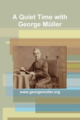 A Quiet Time with George Müller