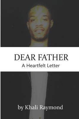 Dear Father: A Heartfelt Letter